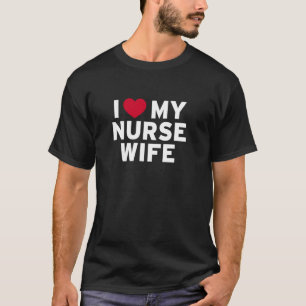 Camiseta Me Encanta Mi Esposa De Enfermería Por La Mujer De