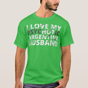 Camiseta Me encanta mi esposa divertida y caliente argentin