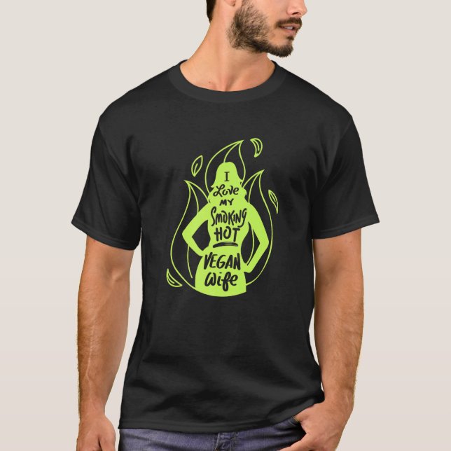 Camiseta Me Encanta Mi Esposa Vegan Caliente Para Fumar Pla (Anverso)