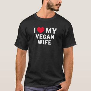 Camiseta Me Encanta Mi Esposa Vegan Por Su Esposa Basada En