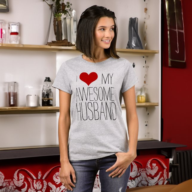 Camiseta Me Encanta Mi Esposo Increíble, Su El día de San V (i love my awesome husband shirt)