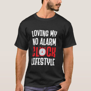 Camiseta Me encanta mi estilo de vida sin alarmas Jo