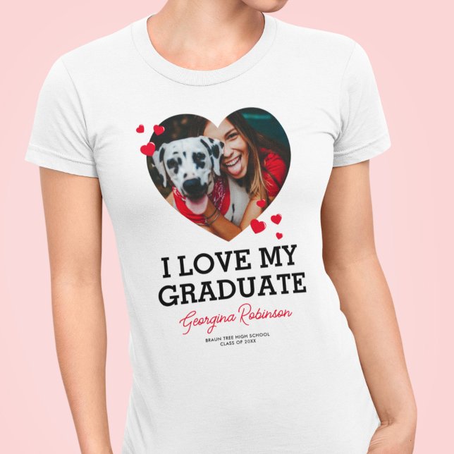 Camiseta Me encanta mi foto de graduado (Subido por el creador)