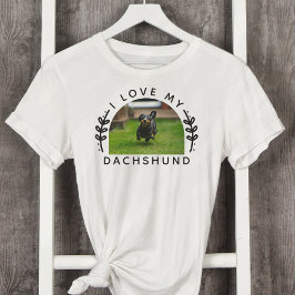 Camiseta Me encanta mi foto de perro de dachshund