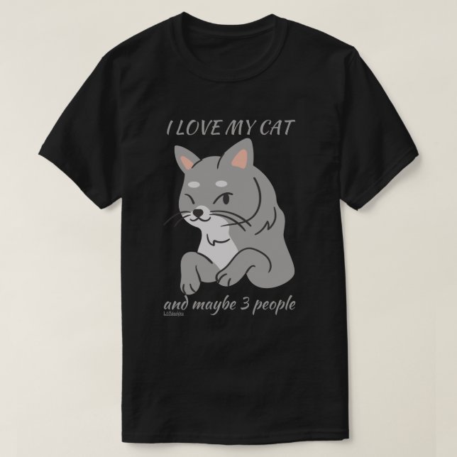 Camiseta ME ENCANTA MI GATO Y QUIZÁS 3 PERSONAS lindo gato  (Diseño del anverso)