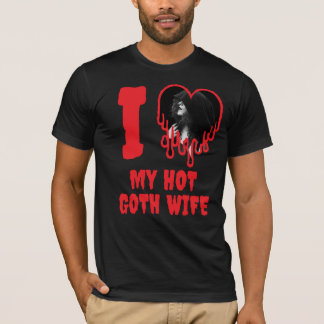 Camiseta Me encanta mi Gótico caliente esposa corazón rojo 