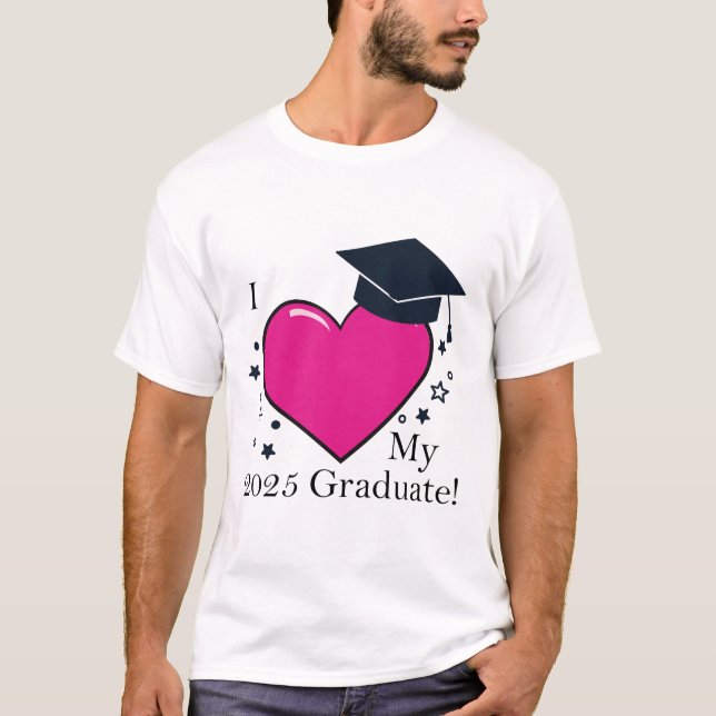 Camiseta Me Encanta Mi Graduado 2025 (Anverso)