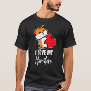 Camiseta Me Encanta Mi Gráfica Mascota Animal Hamster Hamst