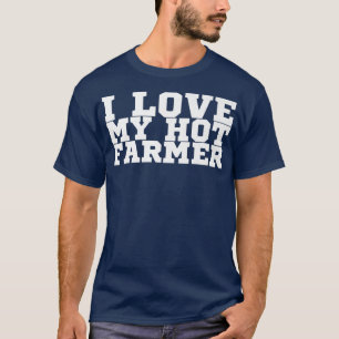 Camiseta Me Encanta Mi Granjero Caliente