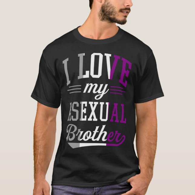 Camiseta Me Encanta Mi Hermano Asexual Orgulloso De Afirmar (Anverso)