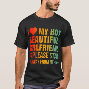Camiseta Me Encanta Mi Hermosa Novia Caliente Así Que Por F