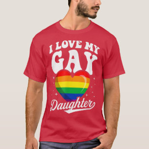 Camiseta Me Encanta Mi Hija Gay Cul LGBTQ Orgullosa Mamá Pa