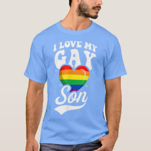 Camiseta Me Encanta Mi Hijo Gay Cuidada LGBTQ Orgullosa Mad