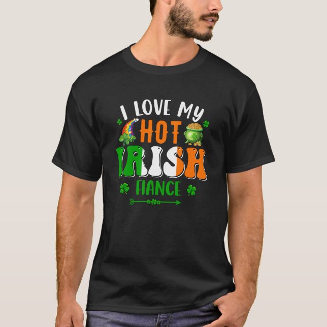 Camiseta Me encanta mi Hot Irish Fiance, la pareja del Día  (Anverso)
