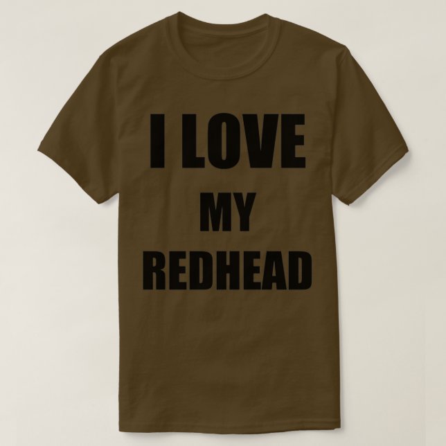 Camiseta Me encanta mi idea de regalo divertida de Redhead (Diseño del anverso)