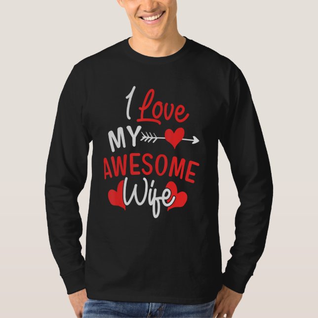 Camiseta Me Encanta Mi Impresionante Esposa Romántica Para  (Anverso)