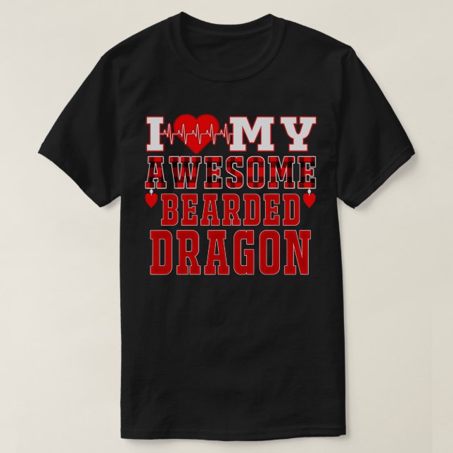 Camiseta Me encanta mi increíble Dragon Bearded Classic TSh (Diseño del anverso)