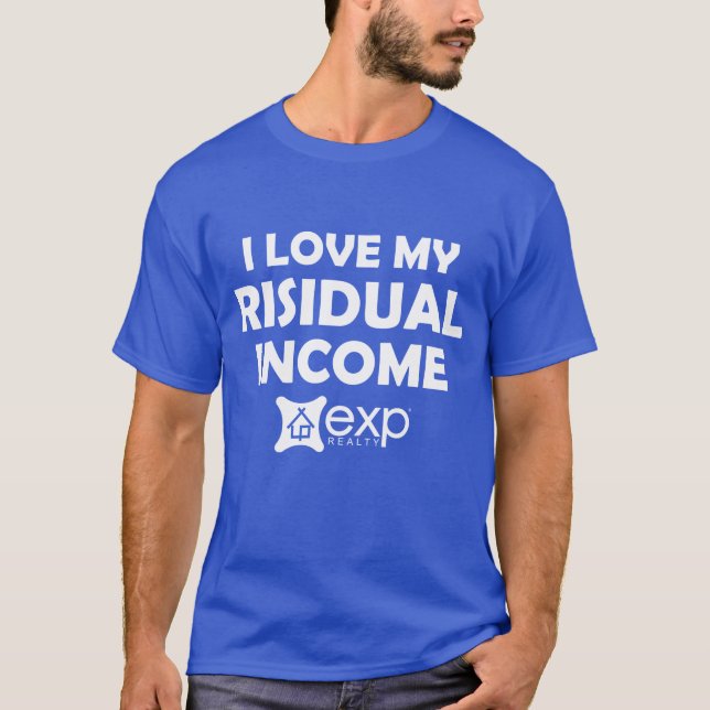 Camiseta Me encanta mi ingreso residual - Realidad eXp - CU (Anverso)