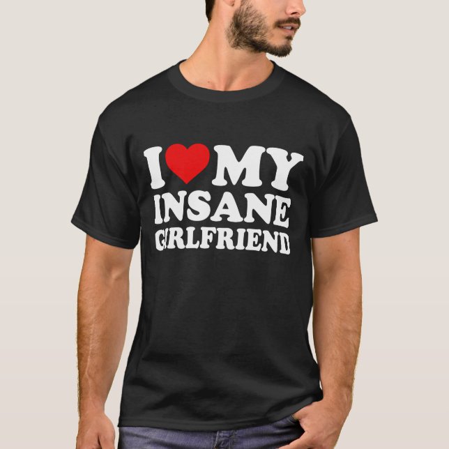 Camiseta Me Encanta Mi Insane Girlfriend Heart (Anverso)