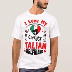 Camiseta Me encanta mi loca novia italiana Valentine