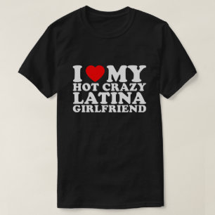 Camiseta Me Encanta Mi Loca Novia Latina