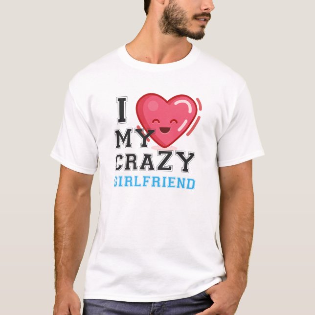 Camiseta Me Encanta Mi Loca Novia Novia Pareja (Anverso)
