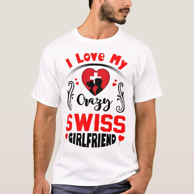 Camiseta Me encanta mi loca novia suiza Valentine (Anverso)