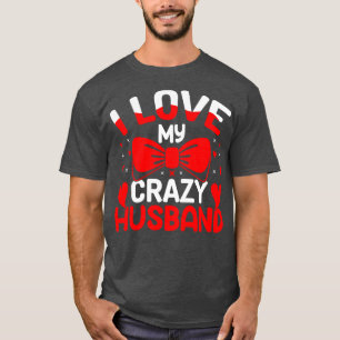 Camiseta Me Encanta Mi Loco Esposo Romántico San Valentín R