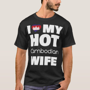 Camiseta Me Encanta Mi Mujer Calurosa De Camboya Casada Con