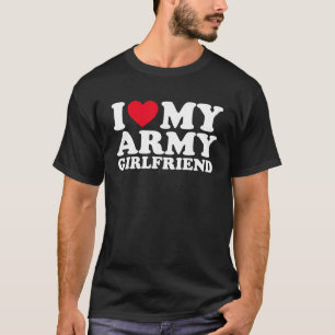 Camiseta Me Encanta Mi Novia Del Ejército Me Calor Mi Girlf