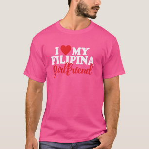 Camiseta Me encanta mi novia filipina Orgullo filipino Phil