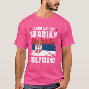 Camiseta Me encanta mi novia serbia caliente pareja Serbia 