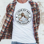 Camiseta Me encanta mi novia simple foto personalizada<br><div class="desc">Personalizado "I Love my Hot Girlfriend" (Amo a mi novia caliente) personalizado de texto y diseño de camisetas fotográficas que se pueden usar para crear su propia camiseta "Amo a mi novia". Se pueden editar colores y tipos de letra, sólo tiene que hacer clic en 'personalizar más adelante' para un...</div>