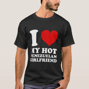 Camiseta Me Encanta Mi Novia Venezolana Caliente Que Corazó
