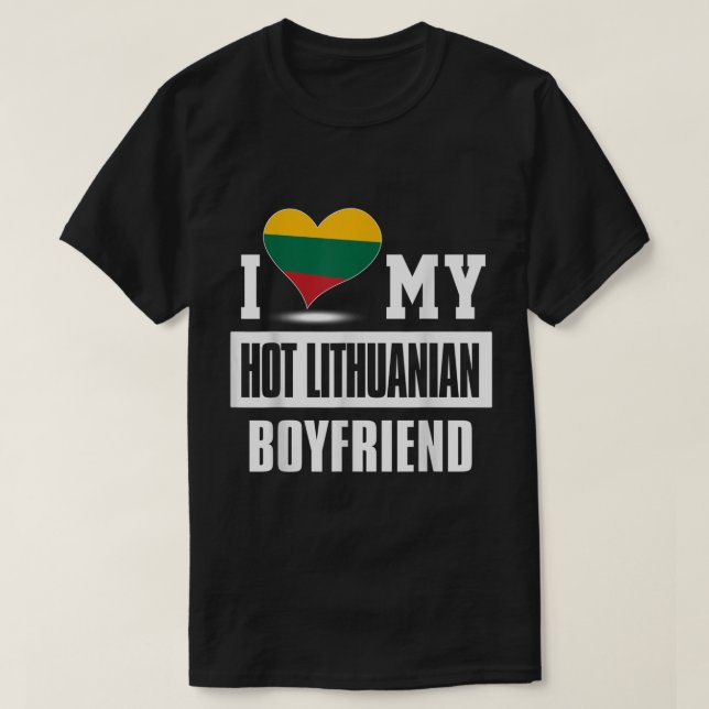 Camiseta Me encanta mi novio lituano caliente (Diseño del anverso)