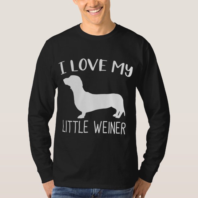 Camiseta Me Encanta Mi Pequeño Weiner Dachshund Perro Lover (Anverso)