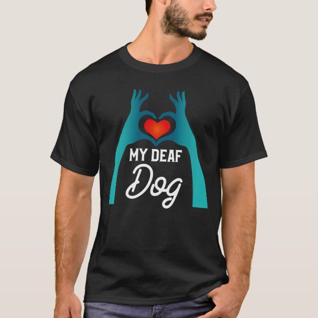 Camiseta Me encanta mi perro sordo Rótulo ASL Símbolo Lengu (Anverso)