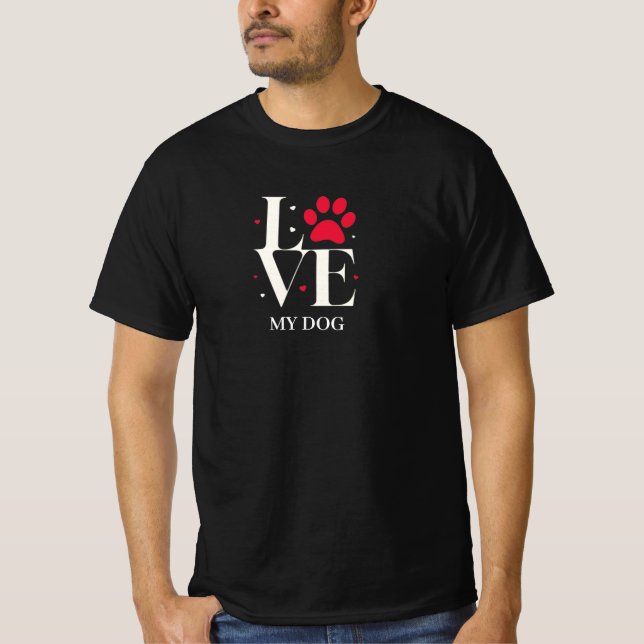 Camiseta me encanta mi perro T-Shirt (Anverso)