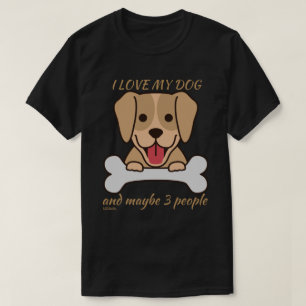 Camiseta ME ENCANTA MI PERRO Y QUIZÁS 3 PERSONAS lindo per