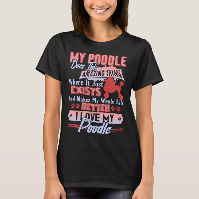 Camiseta Me Encanta Mi Poodle, Pero Toma A Alguien Especial (Anverso)