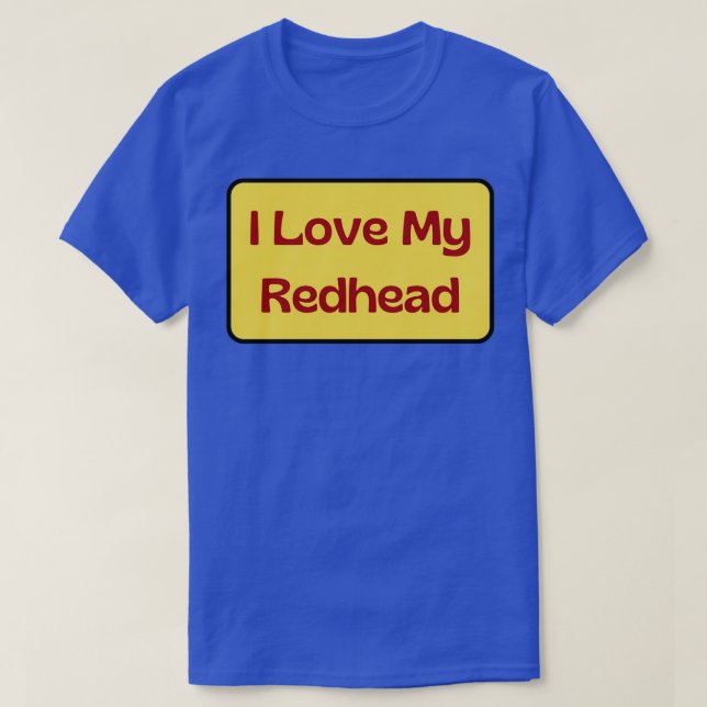 Camiseta Me encanta mi Redhead 4 (Diseño del anverso)