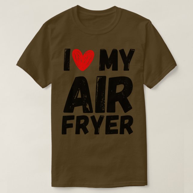 Camiseta Me Encanta Mi Regalo De Air Fryer Citas De Cocina  (Diseño del anverso)