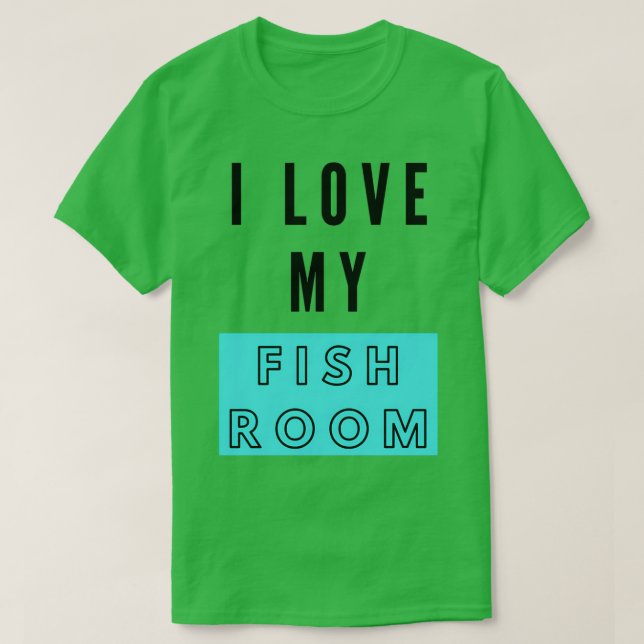 Camiseta Me encanta mi sala de pescado (Diseño del anverso)