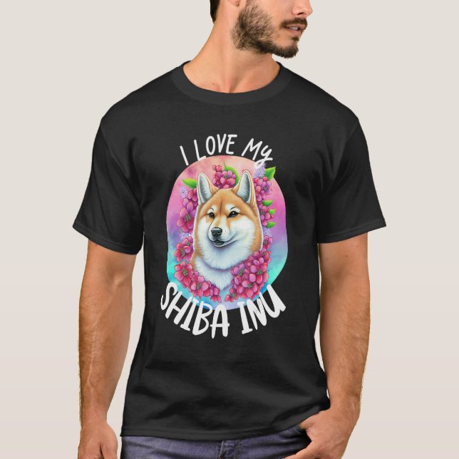 Camiseta Me Encanta Mi Shiba Inu Perro Mamá Flores Cúpicas  (Anverso)