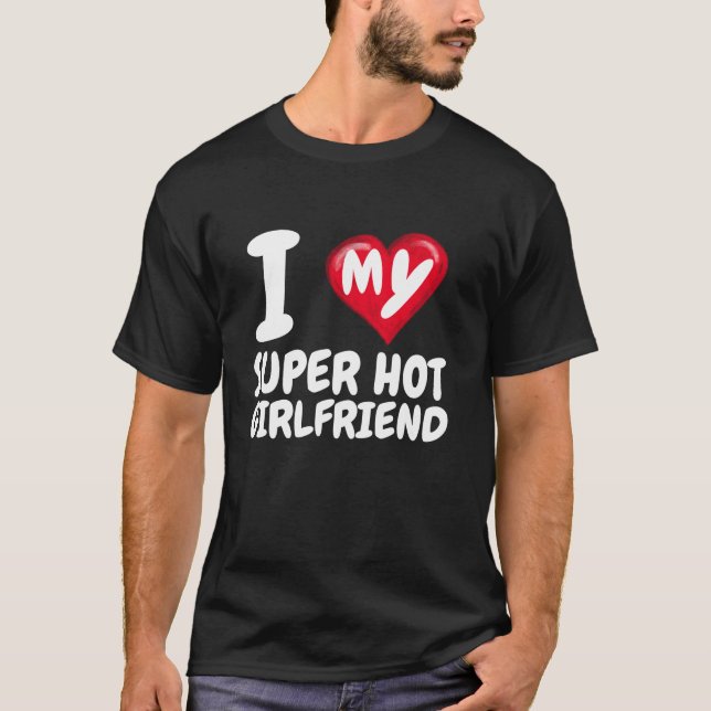 Camiseta Me encanta mi super novia caliente I Red Heart GF  (Anverso)