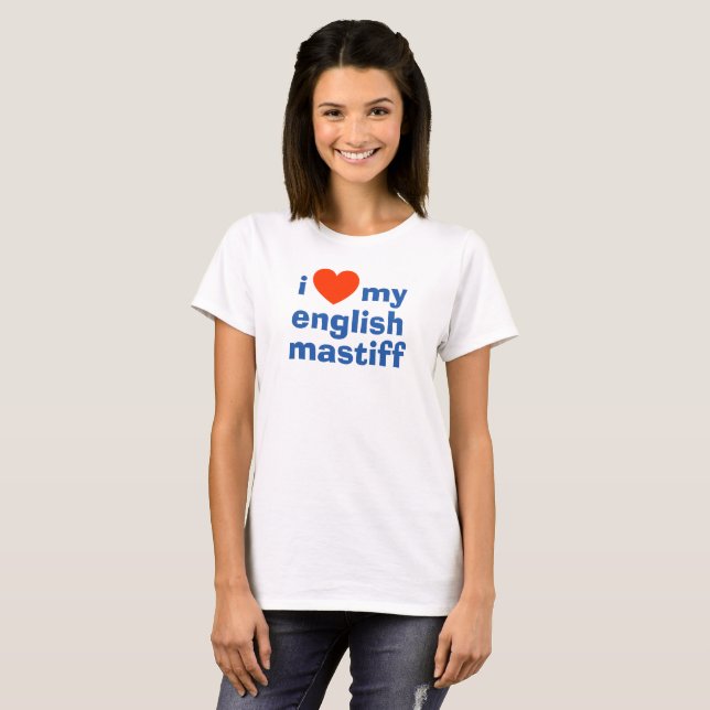 Camiseta Me encanta mi tanque de castiff en inglés (Anverso completo)