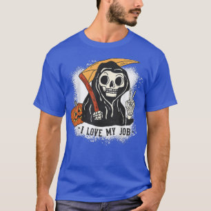 Camiseta Me Encanta Mi Trabajo Groovy Reaper Halloween Cost