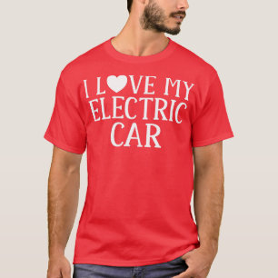 Camiseta Me encanta mi vehículo eléctrico EV