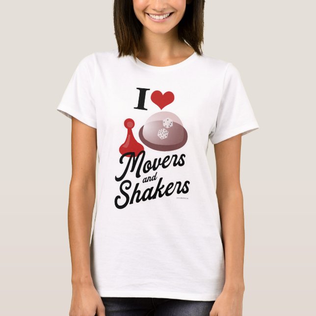Camiseta Me Encanta Movers Y Shakers Fun Board Gamer Motto (Anverso)