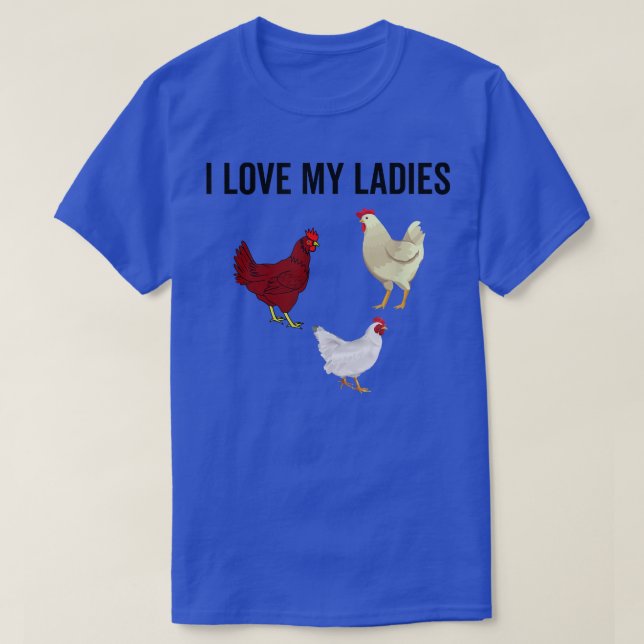 Camiseta Me Encanta Mucho A Mis Damas Las Graciosas Gallina (Diseño del anverso)